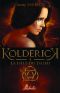 [Kolderick 01] • Kolderick - Tome 1 - La fille du Dashi